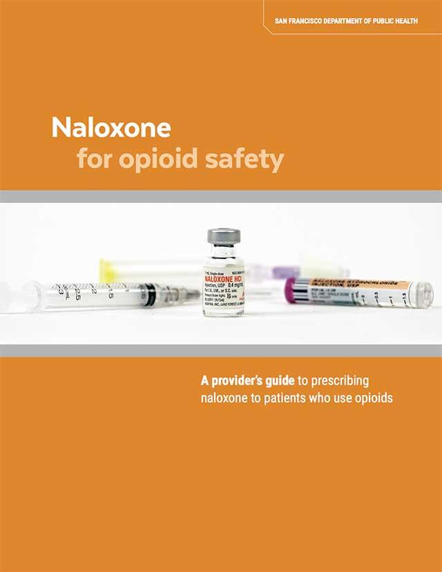 A Provider’s Guide to Prescribing Naloxone to Patients Who Use Opioids